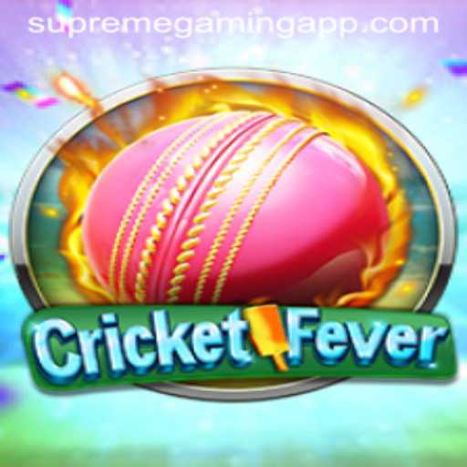 Exploring CricketFever: The Latest Sensation in SupremeGaming