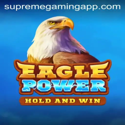 Exploring the Thrilling World of EaglePower with SupremeGaming