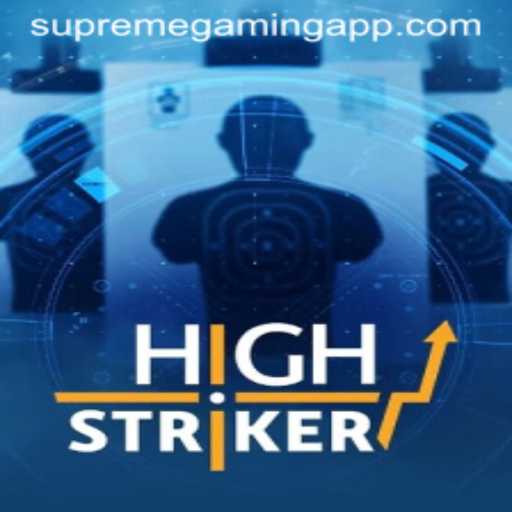 An In-Depth Look at HighStriker: The Crowd-Pleasing Game by SupremeGaming