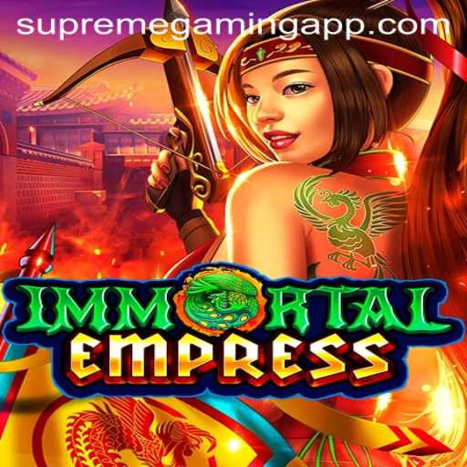 ImmortalEmpress: A SupremeGaming Phenomenon