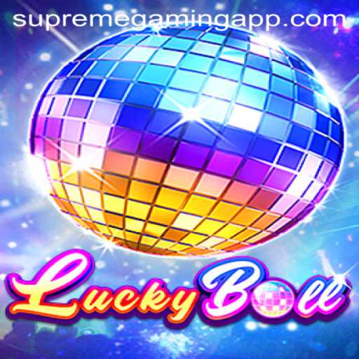 Unveiling LuckyBall: SupremeGaming's Latest Sensation